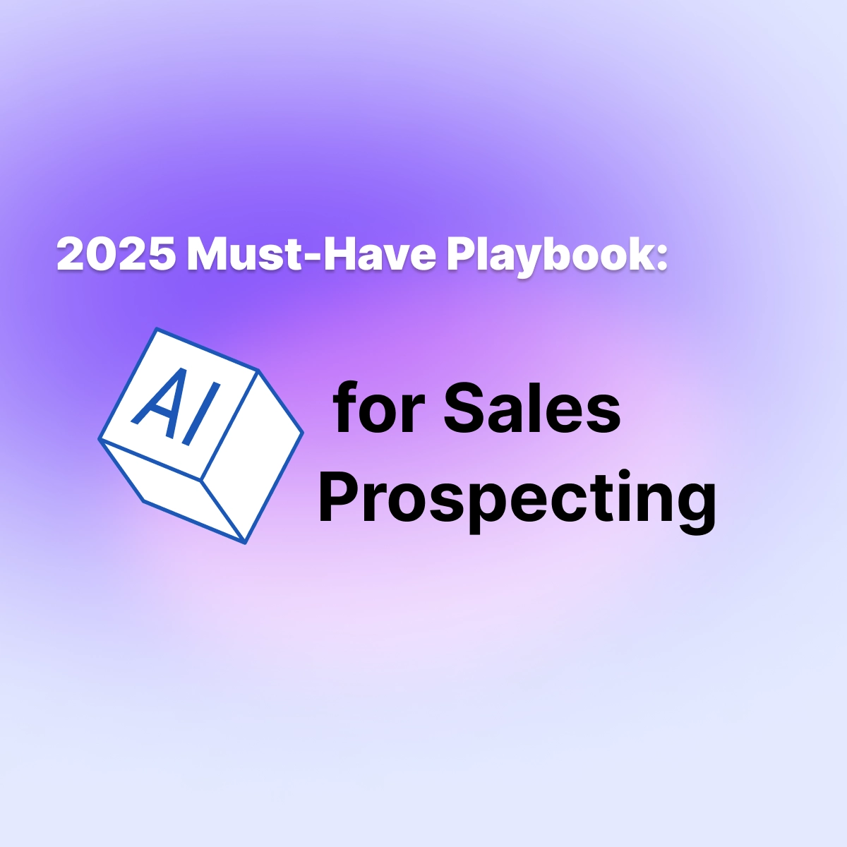 AI for sales prospecting playbook blog header image by Seamless.AI